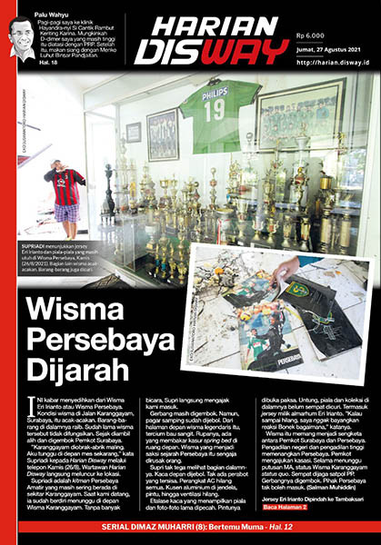 Wisma Persebaya Dijarah